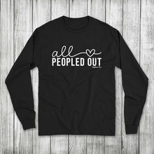 Load image into Gallery viewer, Daydream Tees All Peopled Out