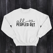 Load image into Gallery viewer, Daydream Tees All Peopled Out