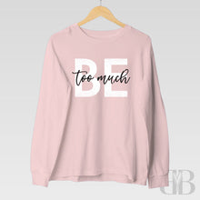 Load image into Gallery viewer, Brooklyn + Bella Be Too Much