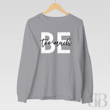 Load image into Gallery viewer, Brooklyn + Bella Be Too Much