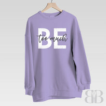 Load image into Gallery viewer, Brooklyn + Bella Be Too Much