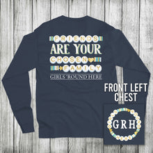 Load image into Gallery viewer, Girls 'Round Here Friends Are Your Chosen Family