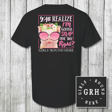 Load image into Gallery viewer, Girls 'Round Here Gonna Snap One Day