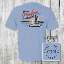 Load image into Gallery viewer, Girls 'Round Here "Hooker" On The Weekends