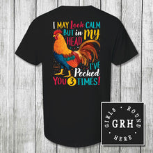 Load image into Gallery viewer, Girls 'Round Here I May Look Calm