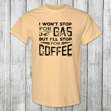 Load image into Gallery viewer, Daydream Tees I'll Stop For Coffee