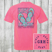 Load image into Gallery viewer, Girls 'Round Here If I Can't Wear My Flip Flops