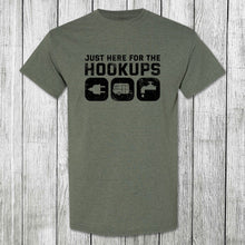 Load image into Gallery viewer, Daydream Tees Just Here For The Hookups