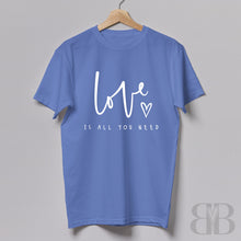 Load image into Gallery viewer, Brooklyn + Bella Love Is All You Need