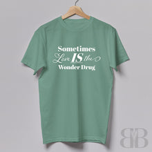 Load image into Gallery viewer, Brooklyn + Bella Love Is the Wonder Drug