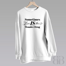 Load image into Gallery viewer, Brooklyn + Bella Love Is the Wonder Drug