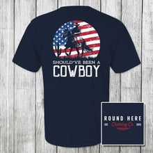 Load image into Gallery viewer, 'Round Here Clothing Should've Been a Cowboy