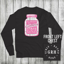 Load image into Gallery viewer, Girls 'Round Here Always in a Southern State of Mind