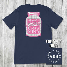 Load image into Gallery viewer, Girls 'Round Here Always in a Southern State of Mind