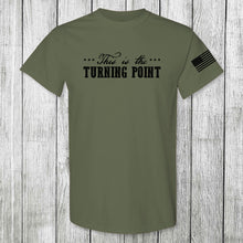 Load image into Gallery viewer, Daydream Tees This is the Turning Point v2