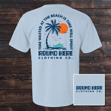 Load image into Gallery viewer, 'Round Here Clothing Time Well Spent