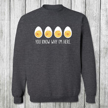 Load image into Gallery viewer, Daydream Tees You Know Why I'm Here