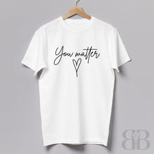 Load image into Gallery viewer, Brooklyn + Bella You Matter