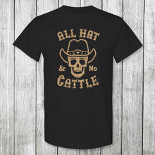 Load image into Gallery viewer, Daydream Tees All Hat &amp; No Cattle
