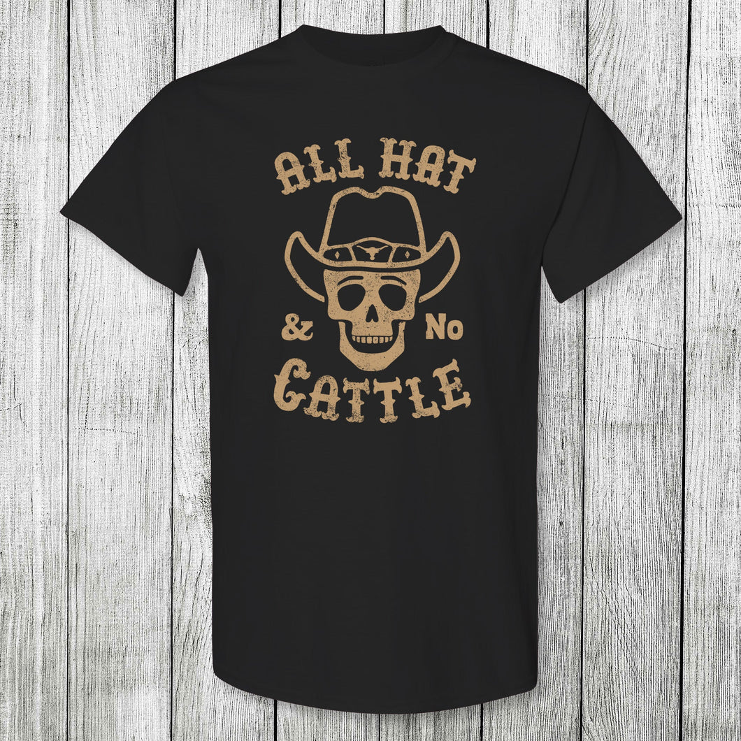 Daydream Tees All Hat & No Cattle