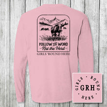 Load image into Gallery viewer, Girls &#39;Round Here Country Follow the Word Not the Herd
