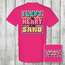 Load image into Gallery viewer, Daydream Tees I Left My Heart in the Sand
