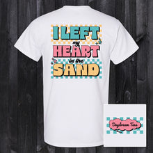 Load image into Gallery viewer, Daydream Tees I Left My Heart in the Sand
