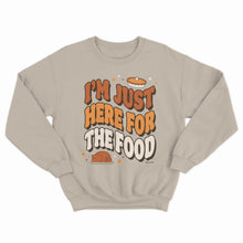 Load image into Gallery viewer, Daydream Tees I&#39;m Just Here For The Food
