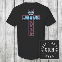 Load image into Gallery viewer, Girls &#39;Round Here Jesus Saves
