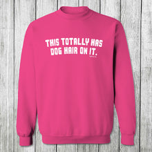 Load image into Gallery viewer, Daydream Tees This Totally Has Dog Hair On It
